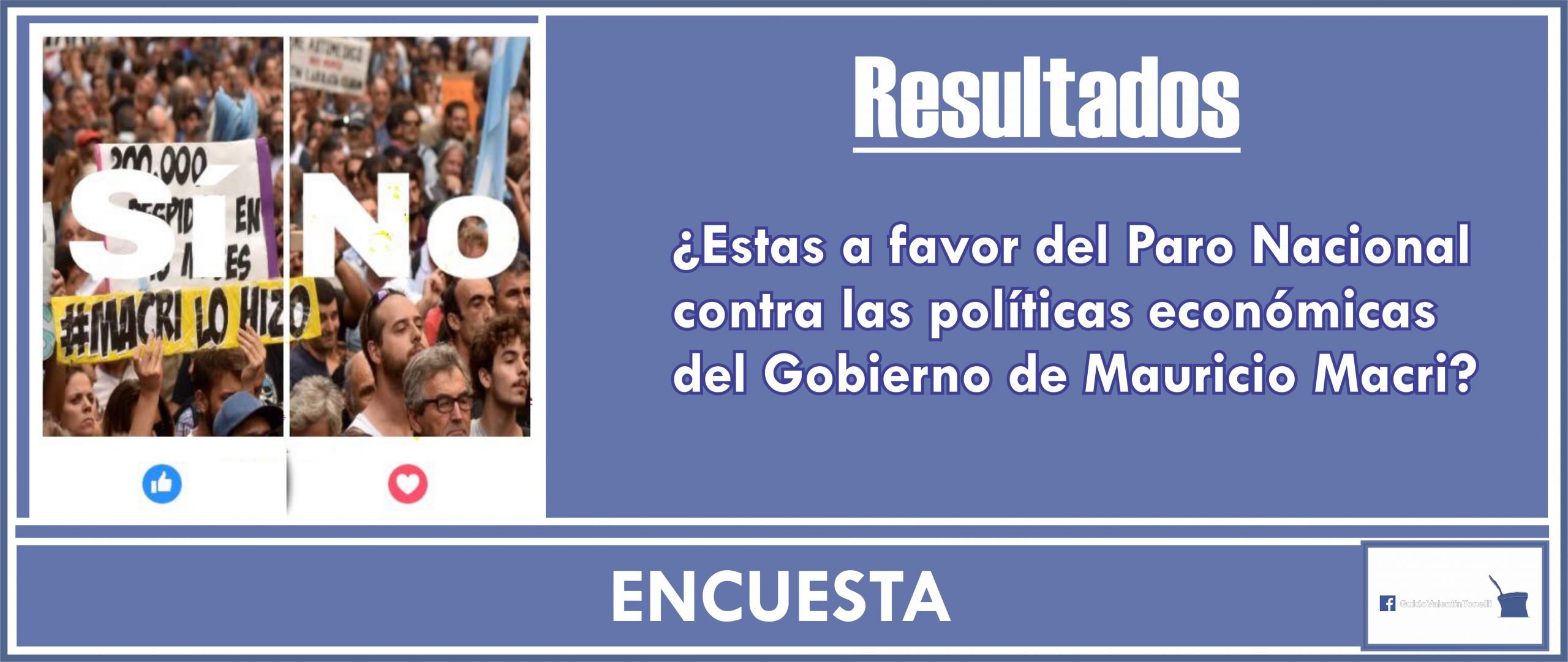 Mauricio Macri,Paro Nacional 2017, Encuesta, GVT Noticias,