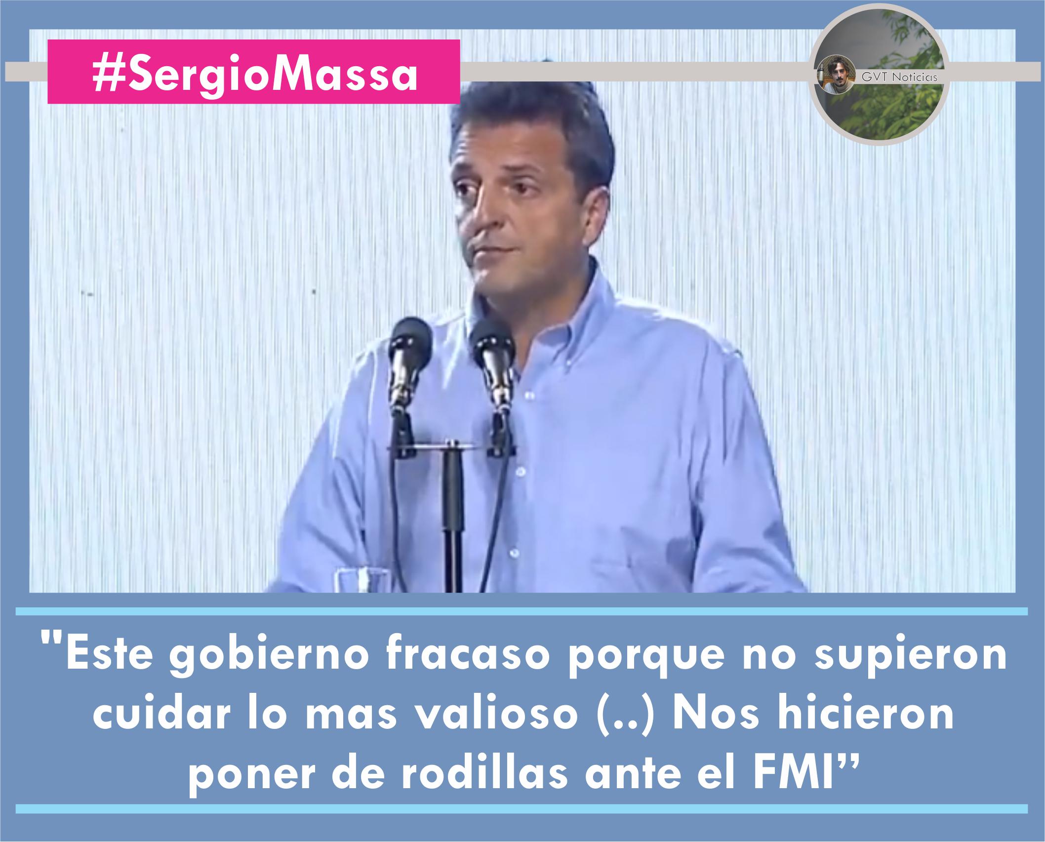 20190530 - SergioMassa - Este gobierno fracaso porque no supieron cuidar lo mas valioso que tiene un país, que es su moneda. Y nos hicieron poner de rodillas ante el Fondo Monetario Internacional