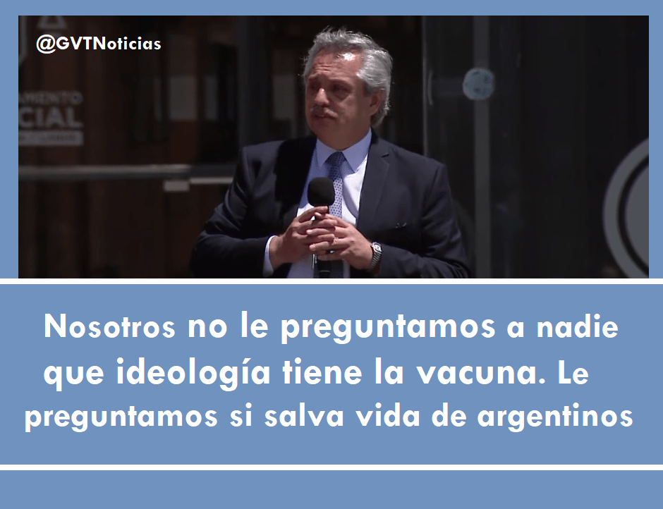 Alberto Fernández,  no le preguntamos a nadie que ideología tiene la vacuna, vacuna rusa,