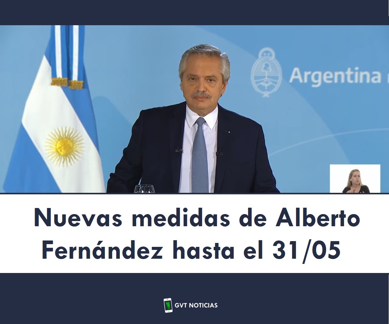 20210520 - Nuevas medidas de Alberto Fernández hasta el 3105