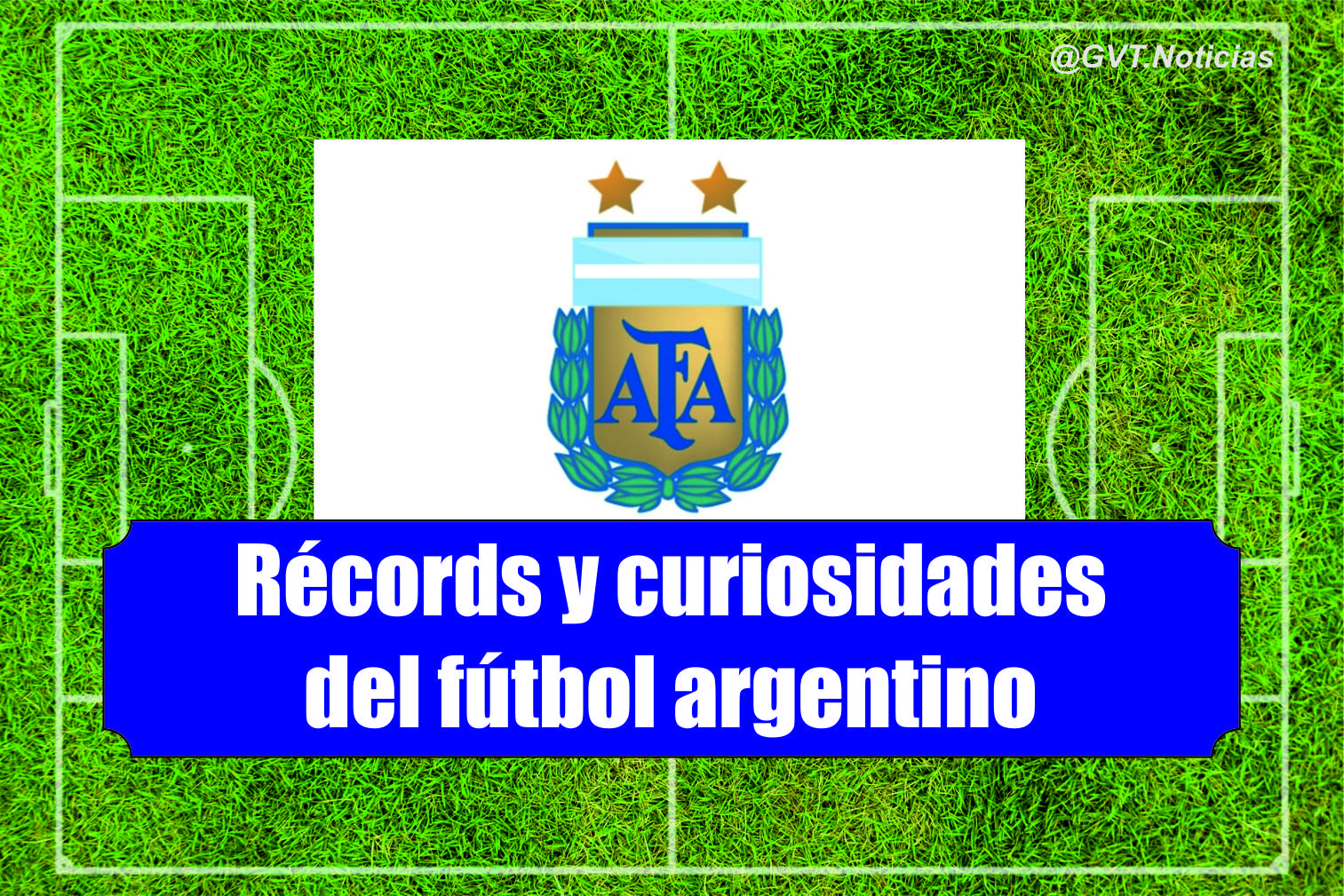 Récords y curiosidades del fútbol argentino