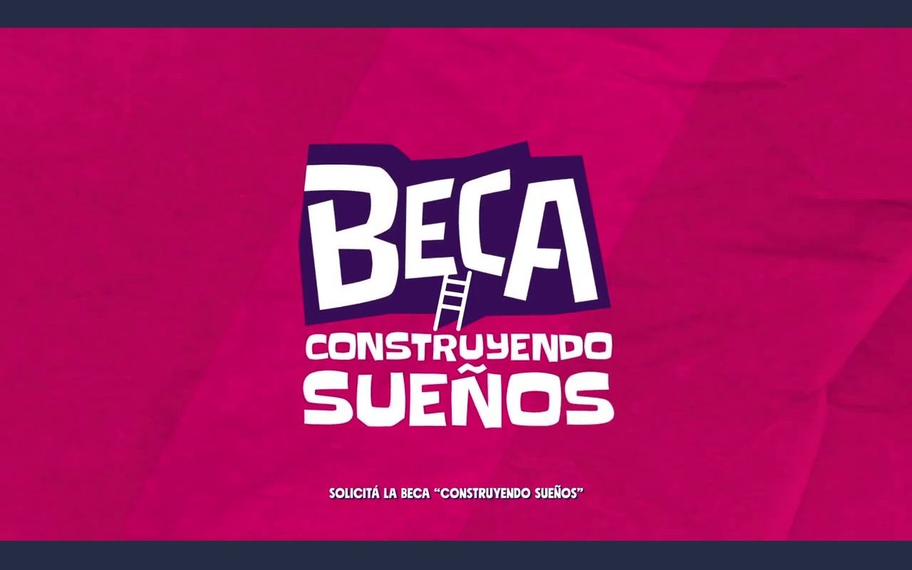 Beca “Construyendo Sueños”