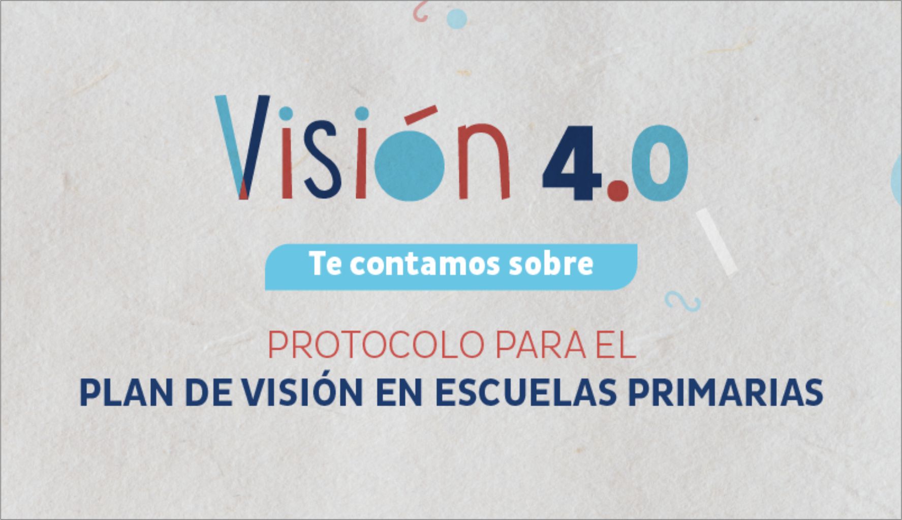 Se pone en marcha el Plan Visión 4 punto 0